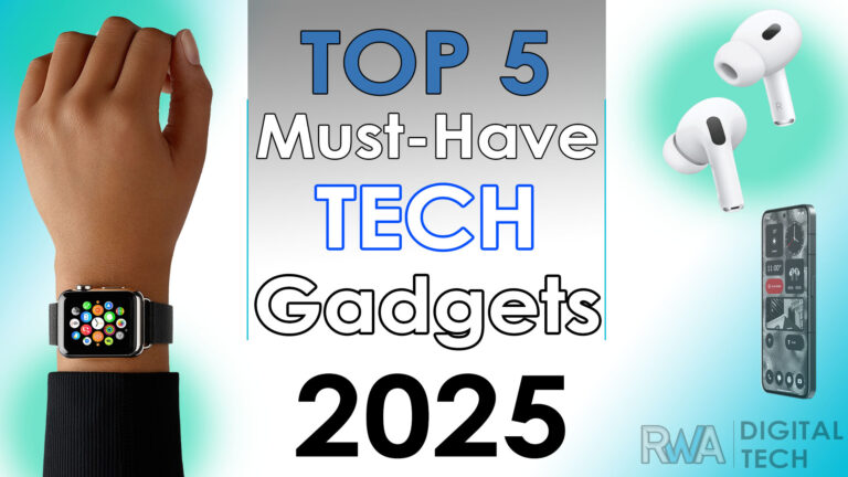 Top 5 Must-Have Tech Gadgets of 2025