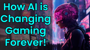 Read more about the article AI in Gaming: How It’s Changing the Future