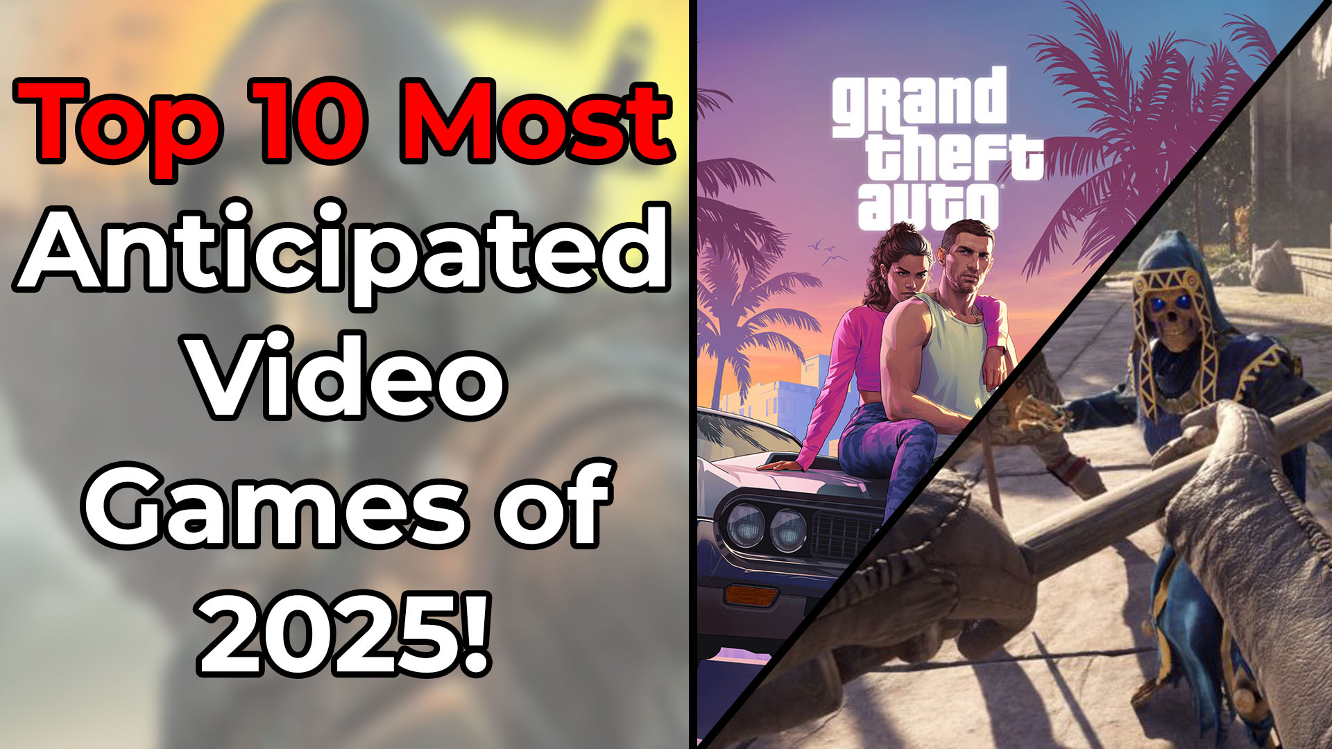 Read more about the article Top 10 Most Anticipated Video Games of 2025