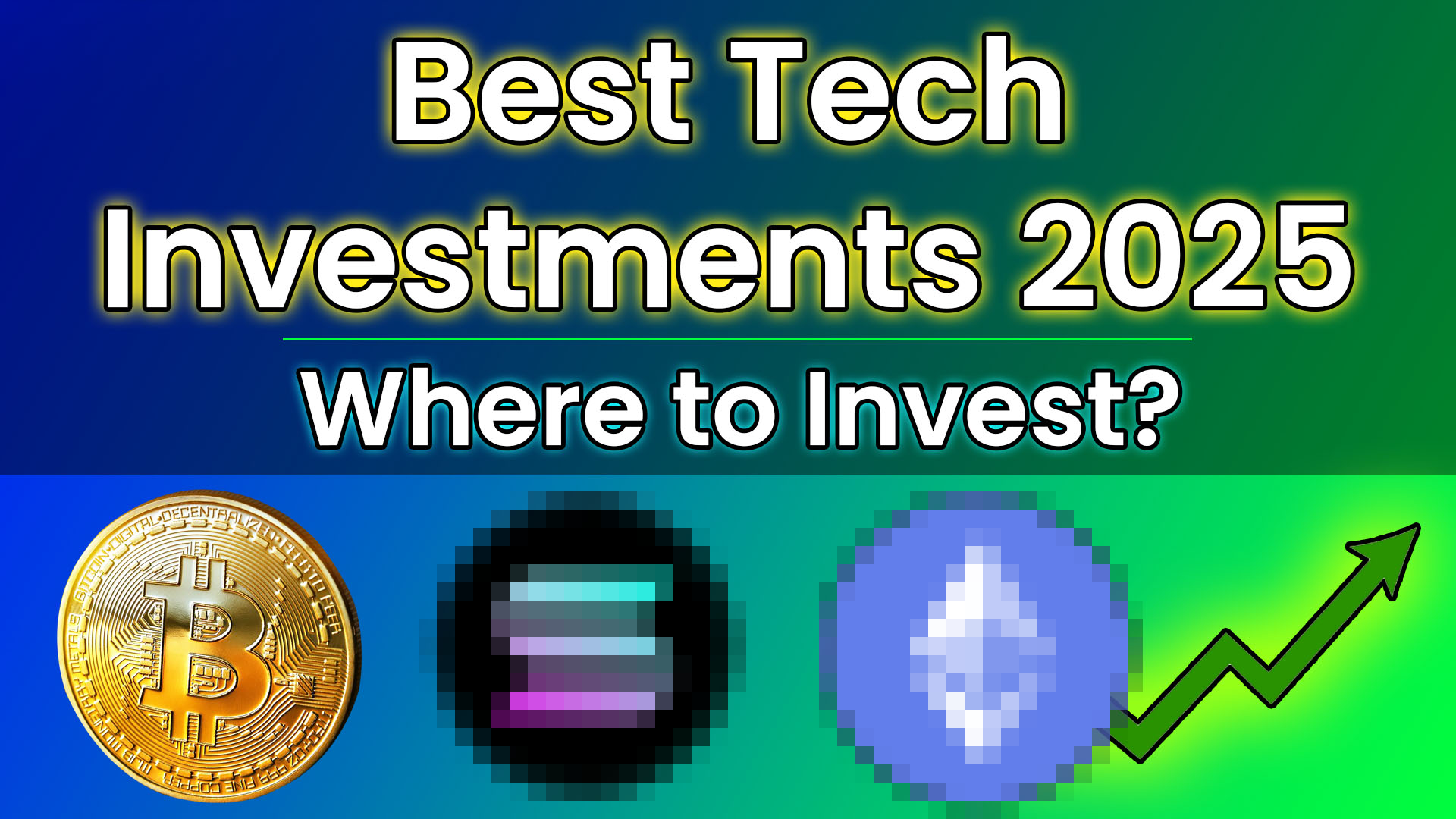 Read more about the article Best Tech Investments in 2025: Where to Put Your Money