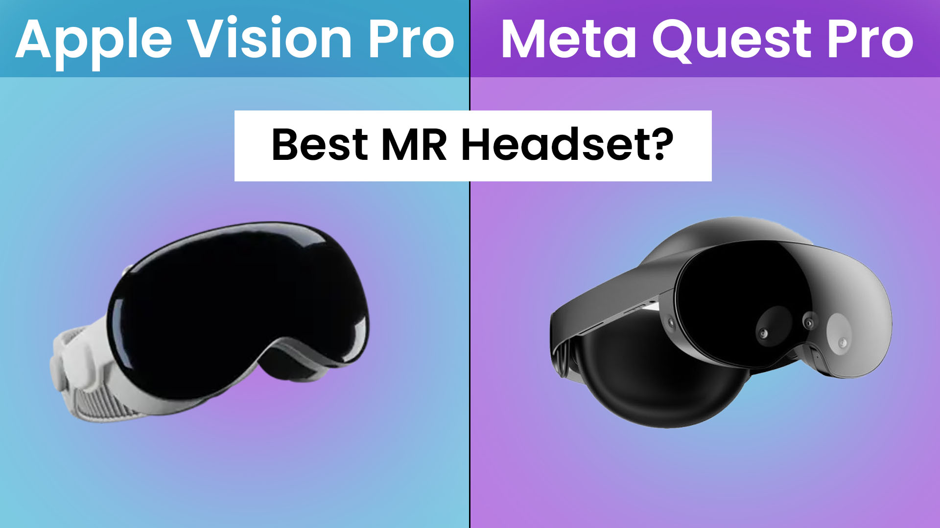 Read more about the article Apple Vision Pro vs. Meta Quest: Best Mixed Reality Headset Comparison